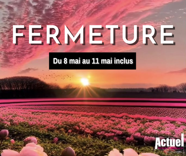 Fermeture Pont du 8 mai !